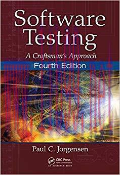 Software Testing: A Craftsman&rsquo;s Approach, Fourth Edition 4th Edition,