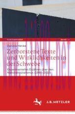 [PDF]Zerborstene Texte und Wirklichkeiten in der Schwebe: Experimentelles Erz&auml;hlen &uuml;ber den Nat...