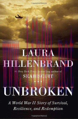 [FOX-Ebook]Unbroken: A World War II Story of Survival, Resilience, and Redemption