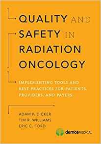 Quality and Safety in Radiation Oncology