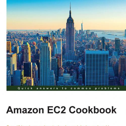 Amazon EC2 Cookbook