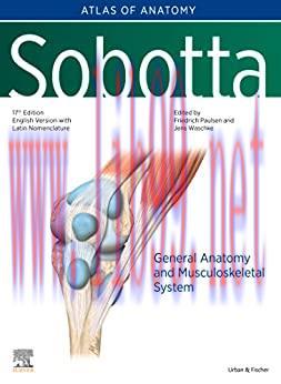 [AME]Sobotta Atlas of Anatomy, Vol.1, 17th ed., English/Latin: General anatomy and Musculoskele...