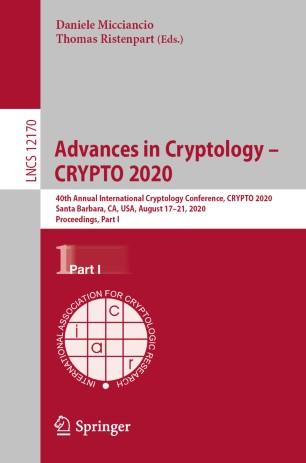 Advances in Cryptology &ndash; CRYPTO 2020