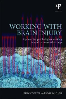 [AME]Working with Brain Injury: A primer for psychologists working in under-resourced settings