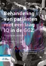 [PDF]Behandeling van pati&euml;nten met een laag IQ in de GGZ: Theorie en praktijk