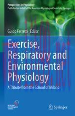 [PDF]Exercise, Respiratory and Environmental Physiology: A Tribute from_ the School of Milano