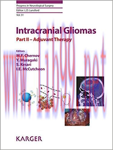 [AME]Intracranial Gliomas Part II - Adjuvant Therapy (Progress in Neurological Surgery, Vol. 31...