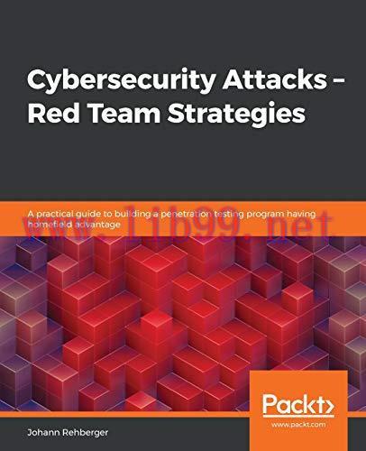 [FOX-Ebook]Cybersecurity Attacks - Red Team Strategies