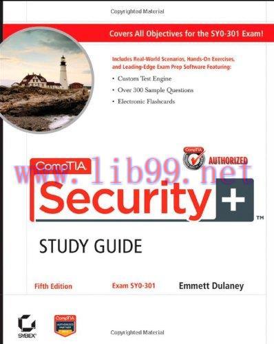 [FOX-Ebook]CompTIA Security+ Study Guide Authorized Courseware: Exam SY0-301, 5th Edition