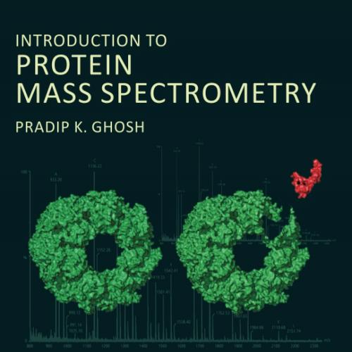 Introduction to Protein Mass Spectrometry 2nd Edition