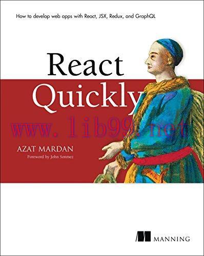 [FOX-Ebook]React Quickly: Painless web apps with React, JSX, Redux, and GraphQL