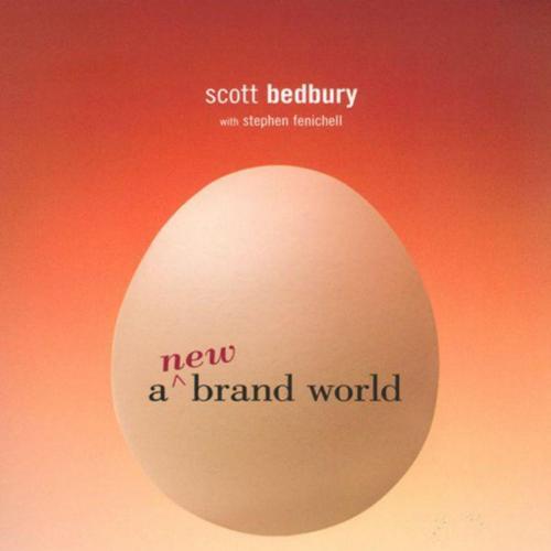 New Brand World Eight Principles for Achieving Brand Leadershipthe Twenty-First Century, A - Sc...