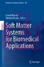[PDF]Soft Matter Systems for Biomedical Applications