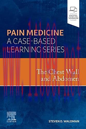 [AME]The Chest Wall and Abdomen: Pain Medicine: A Case Based Learning Series (EPUB + Converted ...