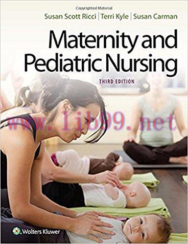 [PDF]Maternity and Pediatric Nursing, 3rd Edition