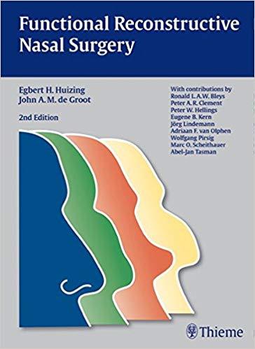 Functional Reconstructive Nasal Surgery, Second Edition