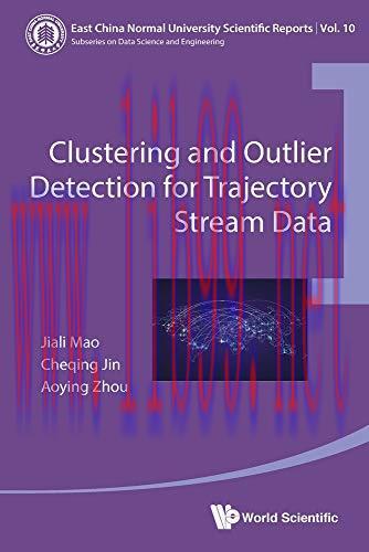 [FOX-Ebook]Clustering and Outlier Detection for Trajectory Stream Data