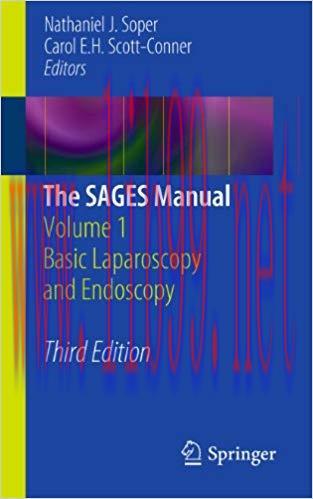 (PDF)The SAGES Manual: Volume 1 Basic Laparoscopy and Endoscopy 3rd Edition
