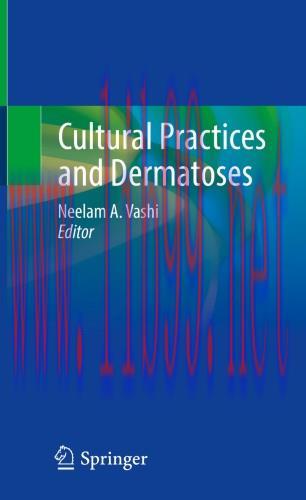 Cultural Practices and Dermatoses
