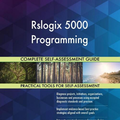 Rslogix 5000 Programming Complete Self-Assessment Guide