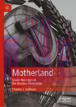 [PDF]Motherland: Soviet Nostalgia in the Russian Federation