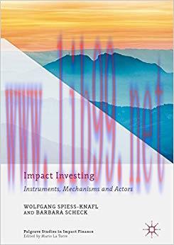 (PDF)Impact Investing: Instruments, Mechanisms and Actors (Palgrave Studies in Impact Finance) ...