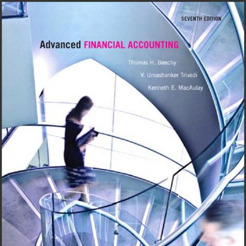 (Solution Manual)Advanced Financial Accounting, 7th Edition by Thomas H. Beechy.zip