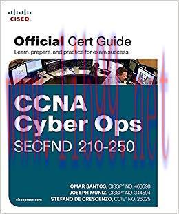 CCNA Cyber Ops SECFND #210-250 Official Cert Guide (Certification Guide) 1st Edition,
