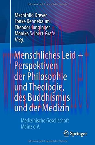 [AME]Menschliches Leid - Perspektiven der Philosophie und Theologie, des Buddhismus und der Med...