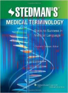 [AME]Stedman&rsquo;s Medical Terminology: Steps to Success in Medical Language
