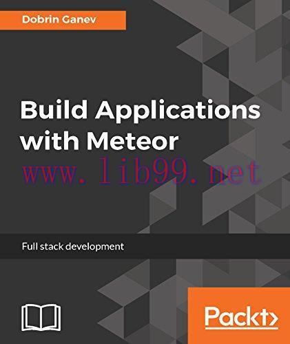 [FOX-Ebook]Build Applications with Meteor