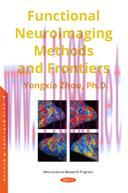 [PDF]Functional Neuroimaging Methods and Frontiers
