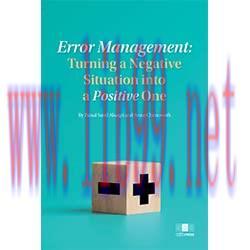 [AME]ERROR MANAGEMENT: TURNING A NEGATIVE SITUATION INTO A POSITIVE ONE (Original PDF)