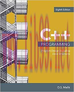 C++ Programming: Program Design Including Data Structures (MindTap Course List) 8th Edition,