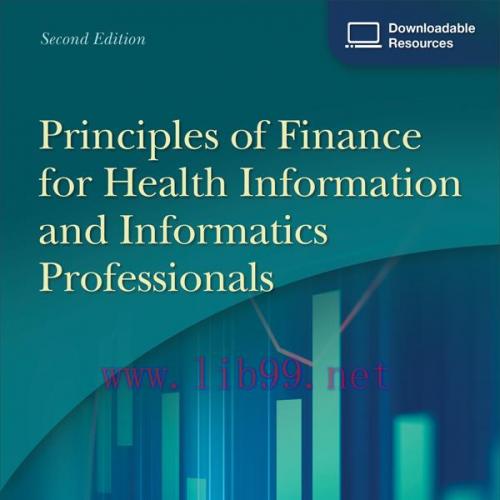 [AME]Principles of Finance for Health Information and Informatics Professionals, 2nd Edition (E...