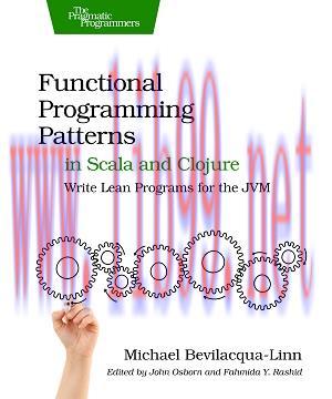 [SAIT-Ebook]Functional Programming Patterns in Scala and Clojure