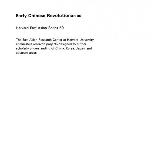 Early Chinese Revolutionaries_ Radical Intellectuals in Shanghai and Chekiang, 1902-1911