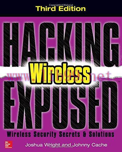 [FOX-Ebook]Hacking Exposed Wireless, 3rd Edition: Wireless Security Secrets & Solutions