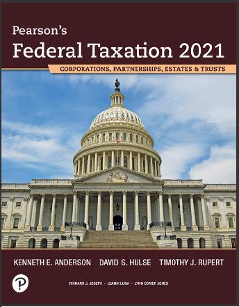 （SM）Pearson's Federal Taxation 2021 Corporations, Partnerships, Estates & Trusts 34th By Timoth...