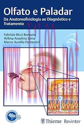 [AME]Olfato e Paladar: Da Anatomofisiologia ao Diagn&oacute;stico e Tratamento (Portuguese Edition) (E...