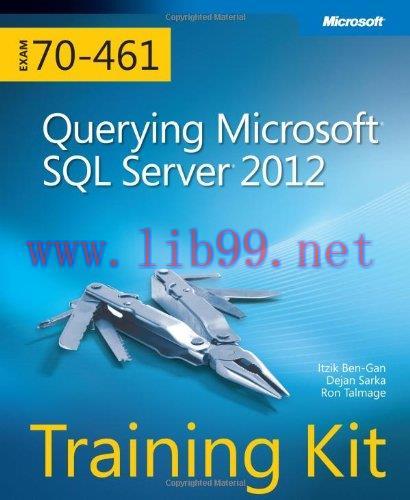 [FOX-Ebook]Training Kit (Exam 70-461): Querying Microsoft SQL Server 2012