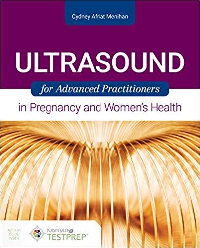Ultrasound for Advanced Practitioners in Pregnancy and Women&rsquo;s Health