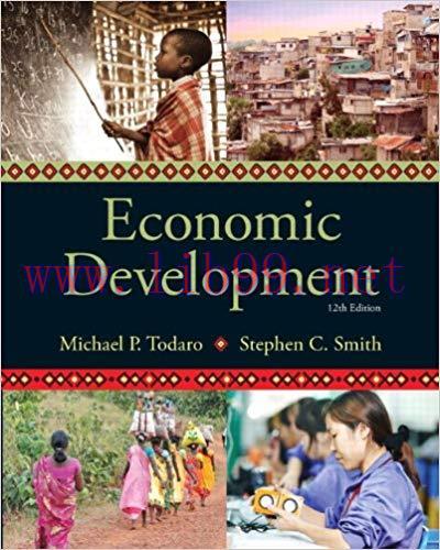 Economic Development 12th Edition by Michael P. Todaro 课本