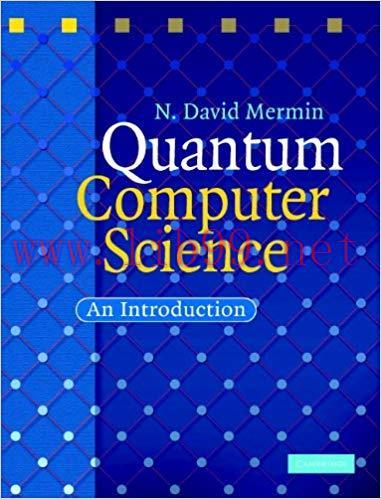 Quantum Computer Science: An Introduction 1st Edition,