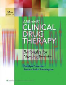 [AME]Abrams&rsquo; Clinical Drug Therapy: Rationales for Nursing Practice, 10th Edition (Original PDF...