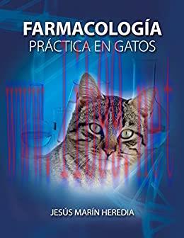 [AME]Farmacolog&iacute;a Pr&aacute;ctica en Gatos (Spanish Edition) (AZW3 + EPUB + Converted PDF)