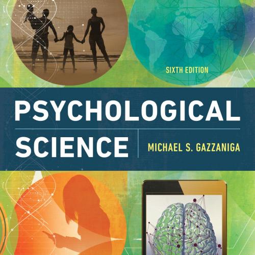 Psychological Science, 6e-Michael S. Gazzaniga