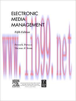 Electronic Media Management, Revised 5th Edition,