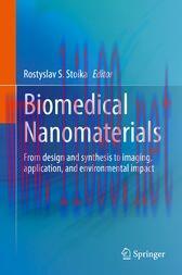 [AME]Biomedical Nanomaterials : From_ design and synthesis to imaging, application and environm...