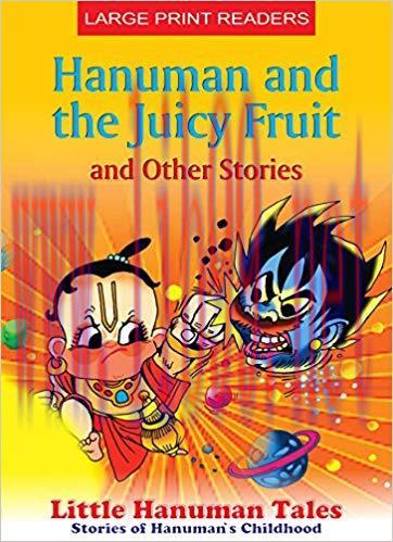 Hanuman and the Juicy Fruit